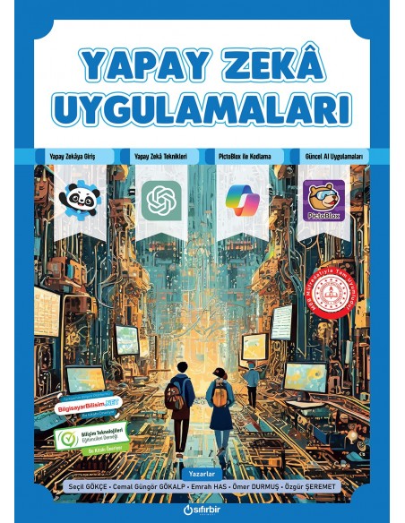 YAPAY ZEKA UYGULAMALARI (MEB Müfredatına Tam Uyumlu)